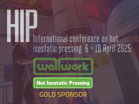 2) Wallwork are a Gold sponsor of the 14 International Hot Isostatic Pressing Conference